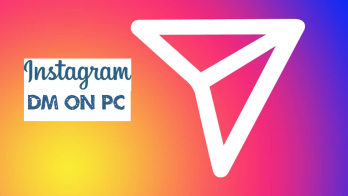 instagram dm on pc