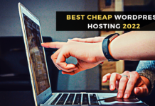 BEST CHEAP WORDPRESS HOSTING 2022