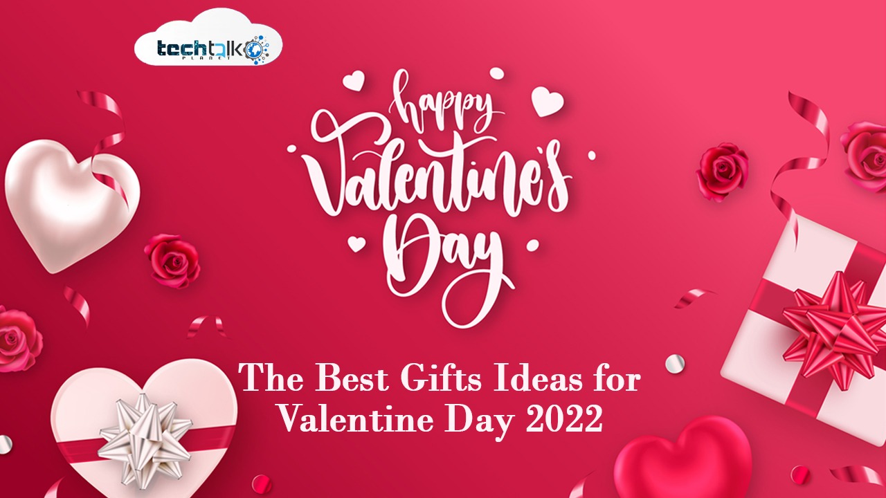 Best Valentine's Day Gifts Ideas 2022