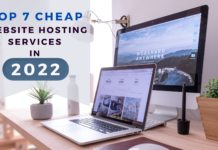 Top 7 Cheap Website Hosting Services in 2022