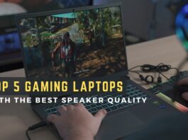 Top 5 Gaming Laptops with the best Speaker Quality
