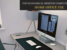 Top economical desktop computers for home office use