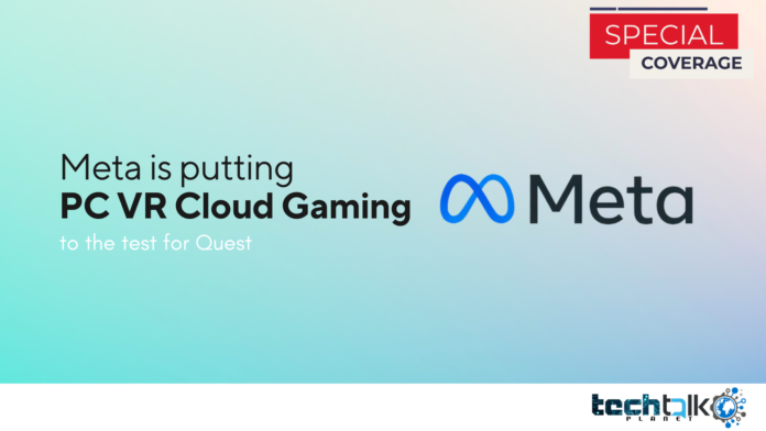 Meta is putting PC VR Cloud Gaming