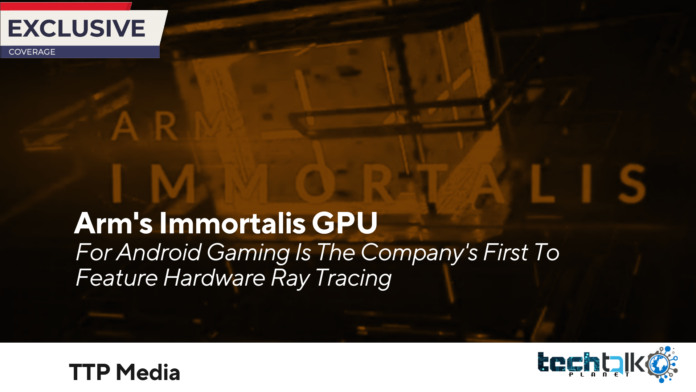 Arm's Immortalis GPU For Android Gaming Is The Company's First To Feature Hardware Ray Tracing