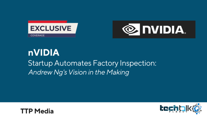 nVIDIA Startup Automates Factory Inspection