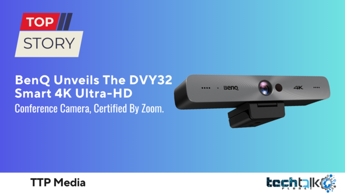 BenQ Unveils The DVY32 Smart 4K Ultra-HD Conference Camera, Certified By Zoom