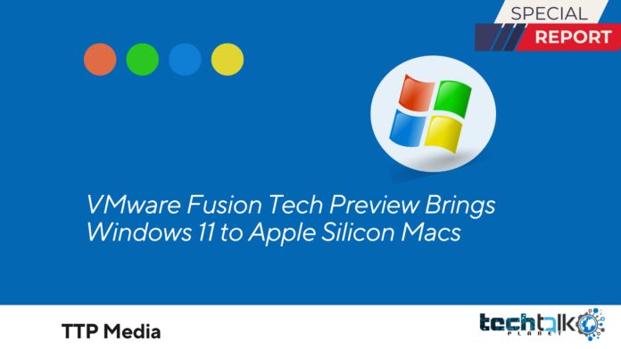 VMware Fusion Tech Preview Brings Windows 11 to Apple Silicon Macs