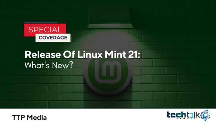 Release Of Linux Mint 21 What's New