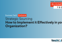 Strategic Sourcing – How to Implement it Effectively in your Organization?