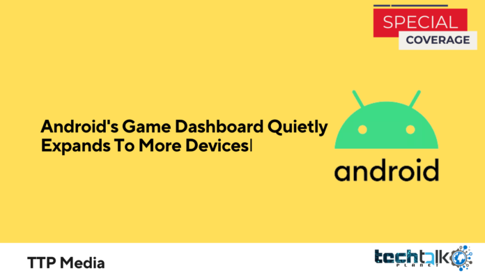 Android's Game Dashboard Quietly Expands To More Devices