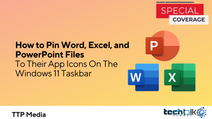 How To Pin Word, Excel, And PowerPoint Files To Their App Icons On The Windows 11 Taskbar