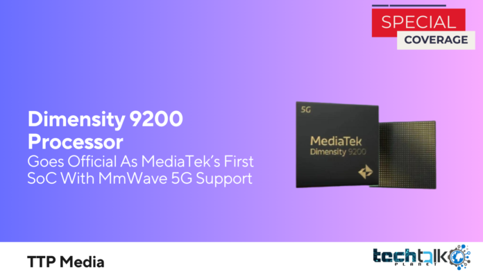 Dimensity 9200 Processor Goes Official As MediaTek’s First SoC With MmWave 5G Support