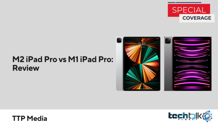 M2 iPad Pro vs M1 iPad Pro Review