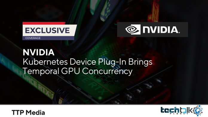 NVIDIA Kubernetes Device Plug-In Brings Temporal GPU Concurrency