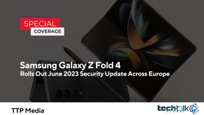 Samsung Galaxy Z Fold 4 Rolls Out June 2023 Security Update Across Europe